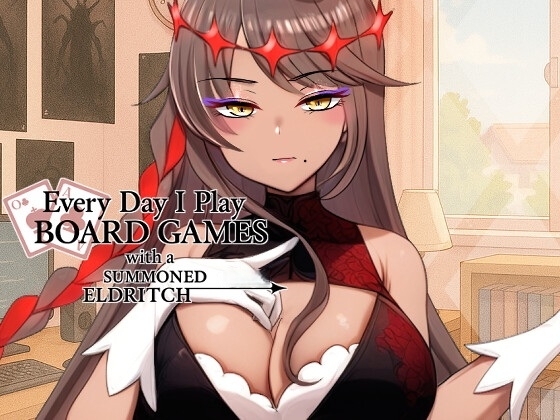 Daily Board Game Life with a Summoned Outer Deity Female [Just Joking]