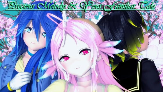 Precious Melody & Your Familiar Tale [QSet13]