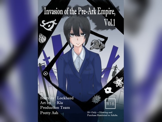 Invasion of the Pre-Ark Empire, Vol. 1 [prettyash]