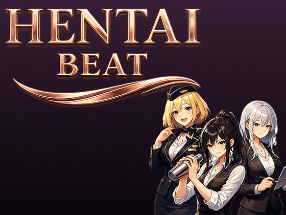 HENTAI BEAT [しんたま]
